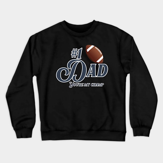 Best Dad football champ Crewneck Sweatshirt by VanArt